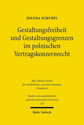 Schubel |  Gestaltungsfreiheit und Gestaltungsgrenzen im polnischen Vertragskonzernrecht | Buch |  Sack Fachmedien