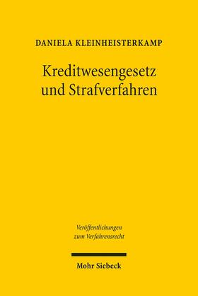 Kleinheisterkamp |  Kreditwesengesetz und Strafverfahren | Buch |  Sack Fachmedien