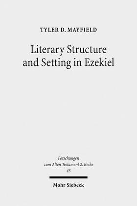 Mayfield |  Literary Structure and Setting in Ezekiel | Buch |  Sack Fachmedien