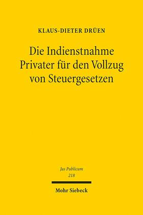 Drüen |  Drüen, K: Indienstnahme Privater für Vollzug v. Steuerg. | Buch |  Sack Fachmedien