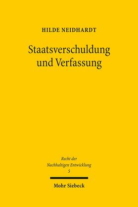 Neidhardt |  Staatsverschuldung und Verfassung | Buch |  Sack Fachmedien