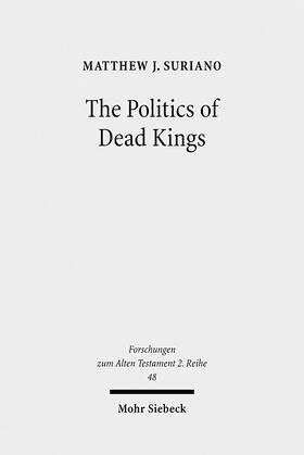 Suriano |  The Politics of Dead Kings | Buch |  Sack Fachmedien