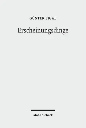 Figal |  Erscheinungsdinge | Buch |  Sack Fachmedien