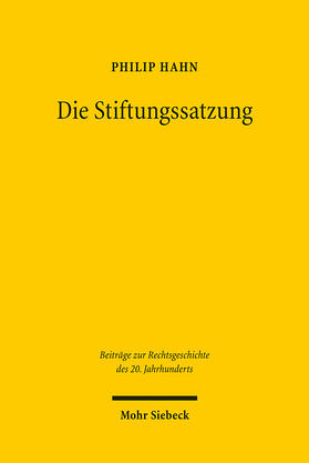 Hahn |  Die Stiftungssatzung | Buch |  Sack Fachmedien