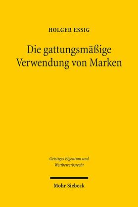 Essig |  Die gattungsmäßige Verwendung von Marken | Buch |  Sack Fachmedien