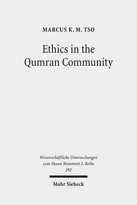 Tso |  Ethics in the Qumran Community | Buch |  Sack Fachmedien