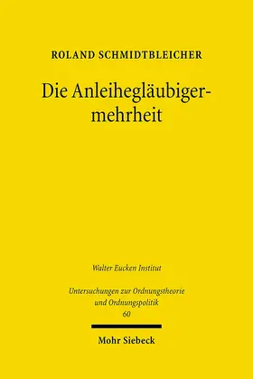 Schmidtbleicher |  Die Anleihegläubigermehrheit | Buch |  Sack Fachmedien