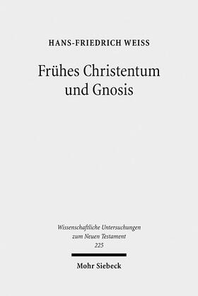 Weiß |  Weiß, H: Frühes Christentum und Gnosis | Buch |  Sack Fachmedien