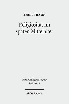 Hamm / Simon |  Religiosität im späten Mittelalter | Buch |  Sack Fachmedien