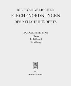 Sehling |  Die evangelischen Kirchenordnungen des XVI. Jahrhunderts | Buch |  Sack Fachmedien