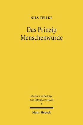 Teifke |  Teifke, N: Prinzip Menschenwürde | Buch |  Sack Fachmedien