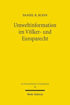 Klein |  Umweltinformation im Völker- und Europarecht | Buch |  Sack Fachmedien