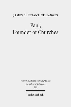 Hanges |  Paul, Founder of Churches | Buch |  Sack Fachmedien