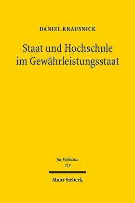 Krausnick |  Krausnick, D: Staat und Hochschule im Gewährleistungsstaat | Buch |  Sack Fachmedien