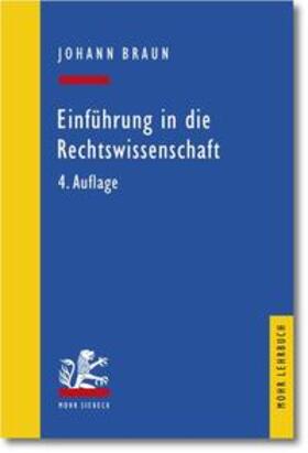 Braun |  Einführung in die Rechtswissenschaft | Buch |  Sack Fachmedien