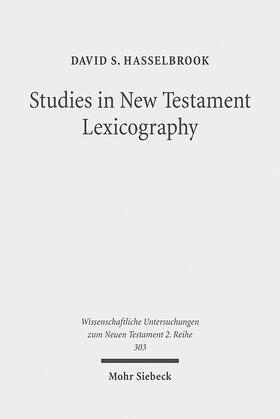 Hasselbrook |  Studies in New Testament Lexicography | Buch |  Sack Fachmedien