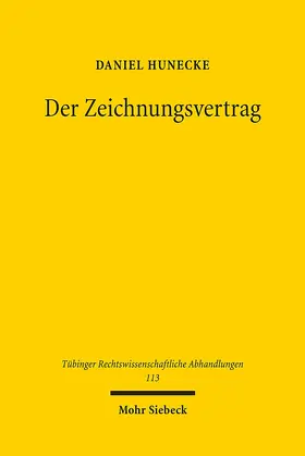 Hunecke | Der Zeichnungsvertrag | Buch | 978-3-16-150820-2 | sack.de