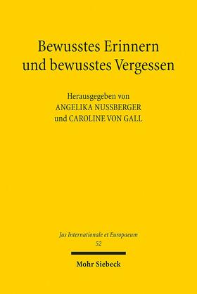 Gall / Nußberger |  Bewusstes Erinnern und bewusstes Vergessen | Buch |  Sack Fachmedien