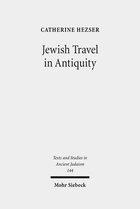 Hezser |  Jewish Travel in Antiquity | Buch |  Sack Fachmedien