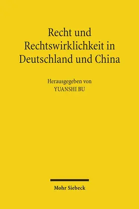 Bu |  Recht und Rechtswirklichkeit in Deutschland und China | Buch |  Sack Fachmedien