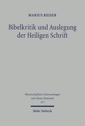 Reiser |  Bibelkritik und Auslegung der Heiligen Schrift | Buch |  Sack Fachmedien