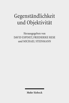 Rese / Espinet / Steinmann |  Gegenständlichkeit und Objektivität | Buch |  Sack Fachmedien