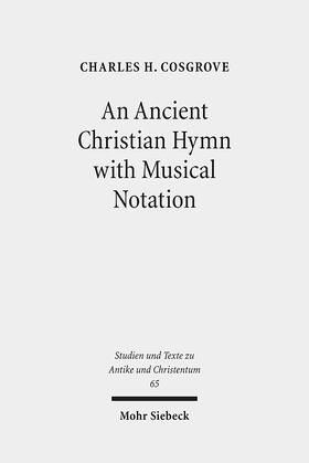 Cosgrove |  An Ancient Christian Hymn with Musical Notation | Buch |  Sack Fachmedien