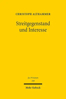 Althammer |  Streitgegenstand und Interesse | Buch |  Sack Fachmedien