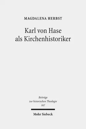 Herbst |  Karl von Hase als Kirchenhistoriker | Buch |  Sack Fachmedien