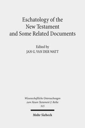 Watt |  Eschatology of the New Testament and Some Related Documents | Buch |  Sack Fachmedien