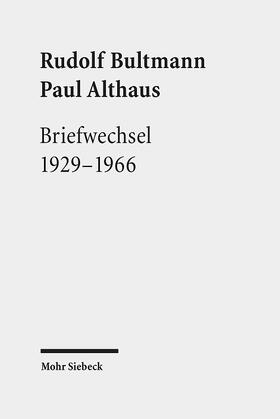 Bultmann / Dreher / Althaus |  Briefwechsel 1929-1966 | Buch |  Sack Fachmedien