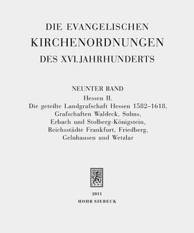 Sehling |  Die evangelischen Kirchenordnungen des XVI. Jahrhunderts | Buch |  Sack Fachmedien