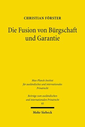 Förster |  Die Fusion von Bürgschaft und Garantie | eBook | Sack Fachmedien