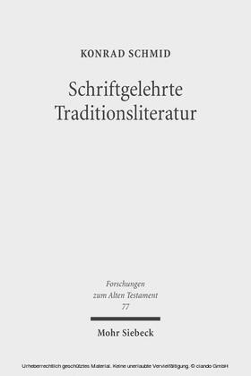 Schmid |  Schriftgelehrte Traditionsliteratur | eBook | Sack Fachmedien