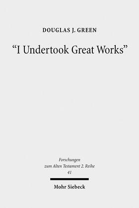 Green |  "I Undertook Great Works" | eBook | Sack Fachmedien