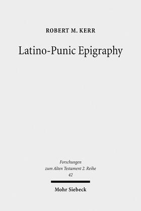 Kerr |  Latino-Punic Epigraphy | eBook | Sack Fachmedien