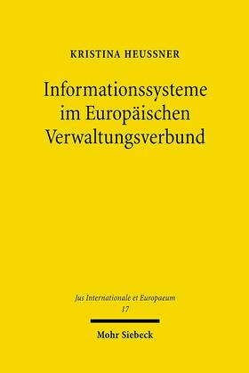 Heußner |  Informationssysteme im Europäischen Verwaltungsverbund | eBook | Sack Fachmedien