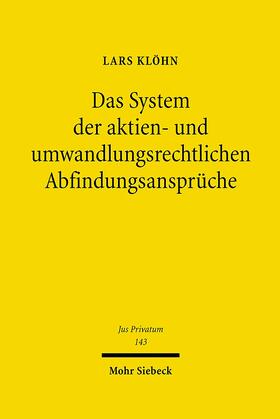 Klöhn |  Das System der aktien- und umwandlungsrechtlichen Abfindungsansprüche | eBook | Sack Fachmedien
