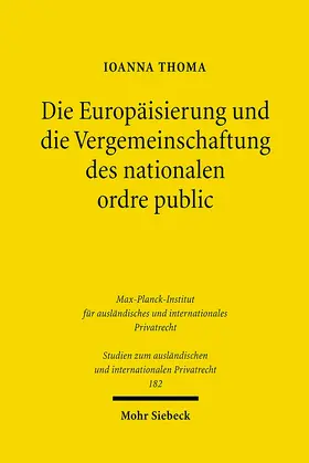 Thoma |  Die Europäisierung und die Vergemeinschaftung des nationalen ordre public | eBook | Sack Fachmedien