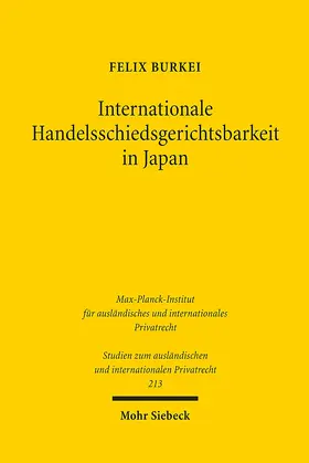 Burkei |  Internationale Handelsschiedsgerichtsbarkeit in Japan | eBook | Sack Fachmedien