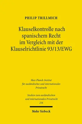 Trillmich |  Klauselkontrolle nach spanischem Recht im Vergleich mit der Klauselrichtlinie 93/13/EWG | eBook | Sack Fachmedien