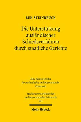 Steinbrück |  Die Unterstützung ausländischer Schiedsverfahren durch staatliche Gerichte | eBook | Sack Fachmedien