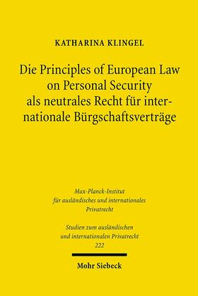 Klingel | Die Principles of European Law on Personal Security als neutrales Recht für internationale Bürgschaftsverträge | E-Book | sack.de