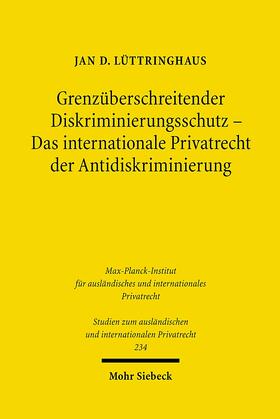 Lüttringhaus |  Grenzüberschreitender Diskriminierungsschutz - Das internationale Privatrecht der Antidiskriminierung | eBook | Sack Fachmedien