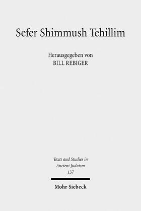 Rebiger |  Sefer Shimmush Tehillim - Buch vom magischen Gebrauch der Psalmen | eBook | Sack Fachmedien
