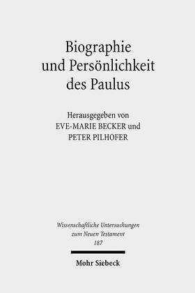 Becker / Pilhofer |  Biographie und Persönlichkeit des Paulus | eBook | Sack Fachmedien