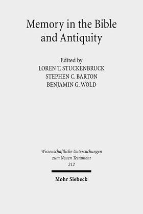 Stuckenbruck / Barton / Wold |  Memory in the Bible and Antiquity | eBook | Sack Fachmedien