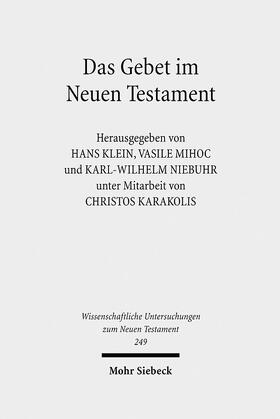 Klein / Mihoc / Niebuhr |  Das Gebet im Neuen Testament | eBook | Sack Fachmedien