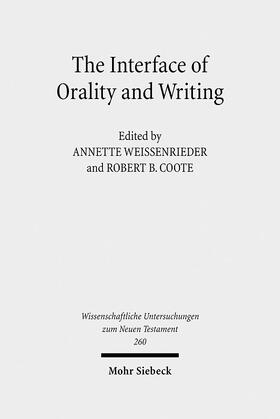 Coote / Weissenrieder |  The Interface of Orality and Writing | eBook | Sack Fachmedien