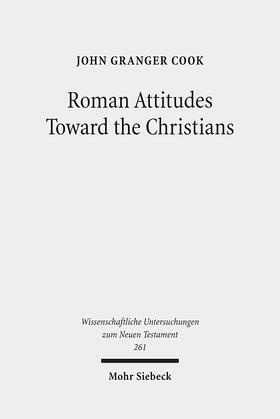 Cook |  Roman Attitudes Toward the Christians | eBook | Sack Fachmedien